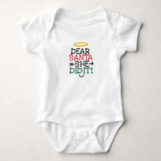 Dear Santa she dit it Baby Bodysuit