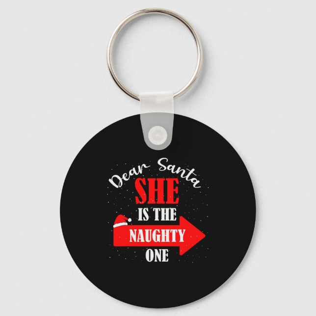 Dear Santa She Is The Naughty One Christmas Couple Keychain (Front)