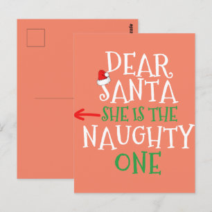 Dear Santa She Is The Naughty One Gift Matching Postcard