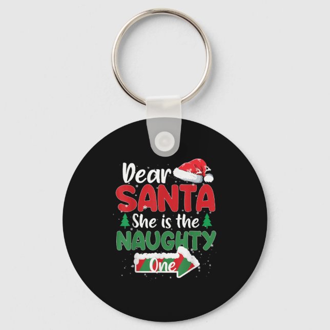 Dear Santa She Is The Naughty One Matching Couples Keychain (Front)