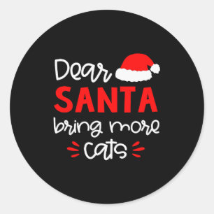 Dear Santa Shirt Funny Matching Family Christmas P Classic Round Sticker