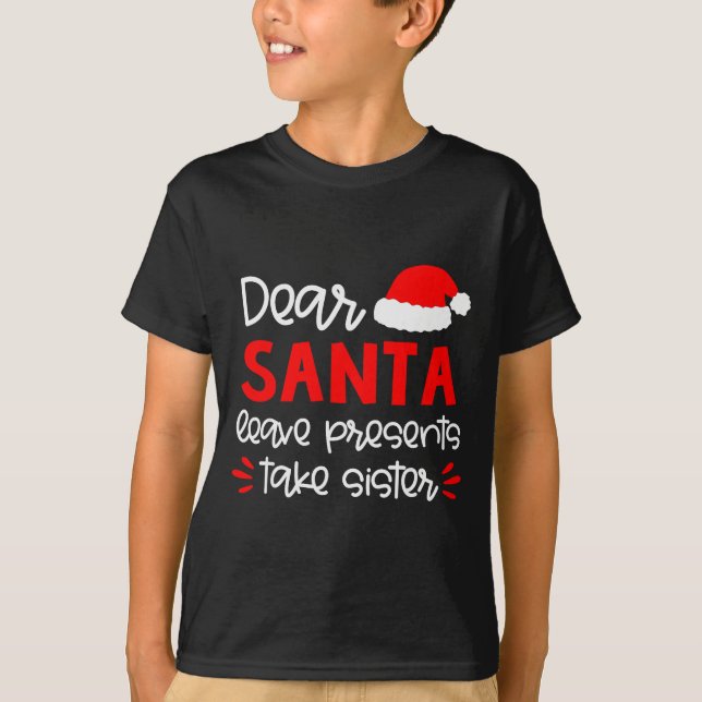 Dear Santa Shirt Siblings Matching Family Christma (Front)