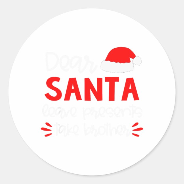 Dear Santa Shirt Siblings Matching Family Christma Classic Round Sticker (Front)