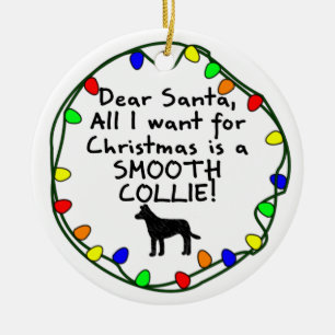 Dear Santa Smooth Collie Ceramic Ornament
