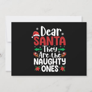 Dear Santa They Are Naughty Ones Christmas Matchin Invitation