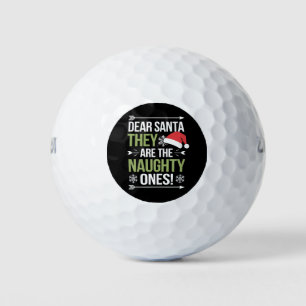 Dear Santa They Are The Naughty Ones Christmas Golf Balls