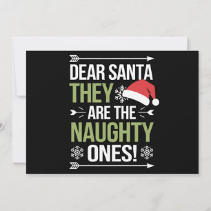 Dear Santa They Are The Naughty Ones Christmas  Holiday Card