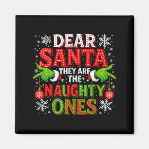 Dear Santa They Are The Naughty Ones Christmas  Magnet