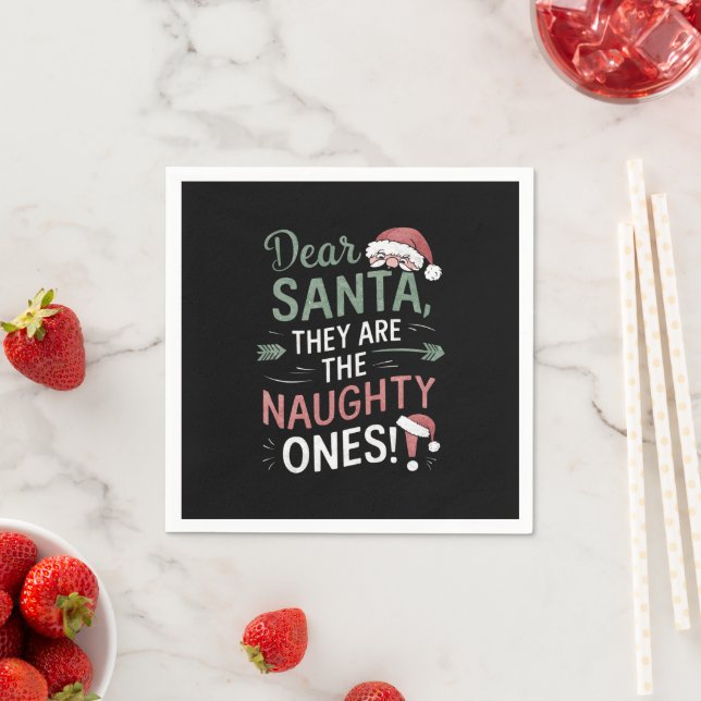 Dear Santa They Are The Naughty Ones Christmas  Napkin (Insitu)