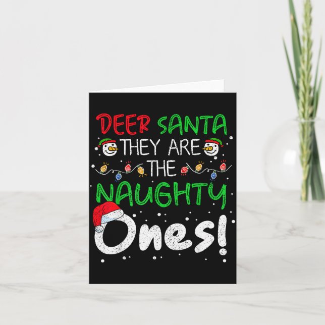 Dear Santa They Are The Naughty Ones Funny Christm Card (Front)