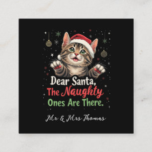  Dear Santa, They Are the Naughty Ones Funny  Square Business Card