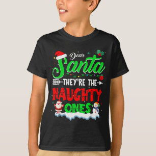 Dear Santa They Naughty Ones Christmas Shirts Men 