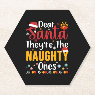 Dear Santa They're The Naughty Ones Paper Coaster