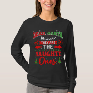 Dear Santa They're the Naughty Ones Pyjamas T-Shirt