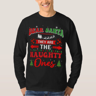 Dear Santa They're the Naughty Ones Pyjamas T-Shirt