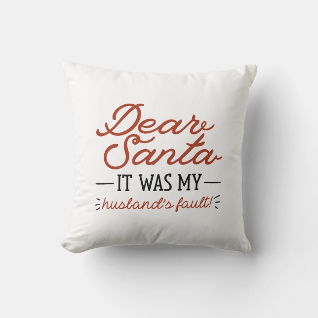 Dear Santa Throw Pillow (Front)