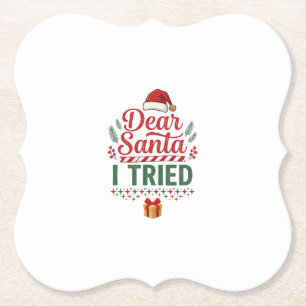 Dear Santa Tried Christmas Hat Present Box Paper Coaster