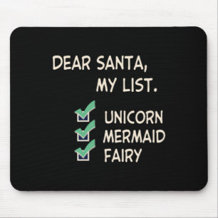 Dear Santa Unicorn Mermaid Fairy Funny Christmas Mouse Pad