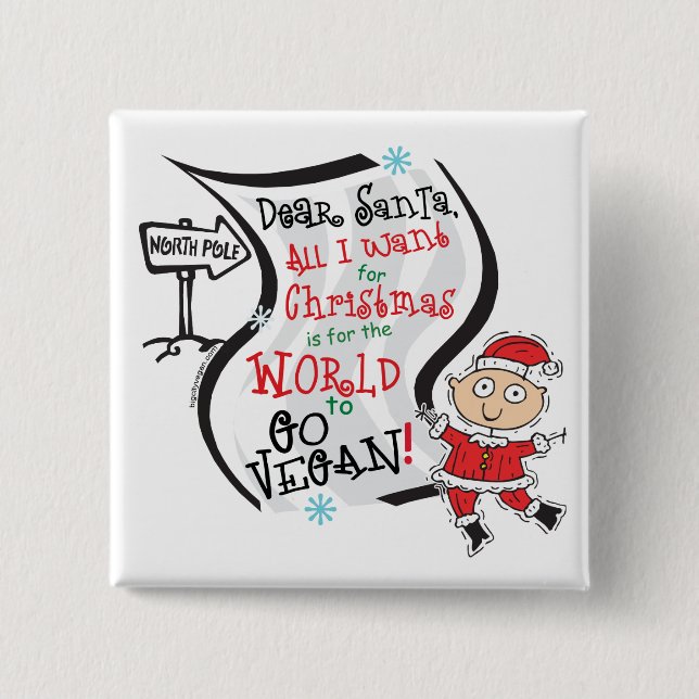 Dear Santa Vegan Wish 2 Inch Square Button (Front)