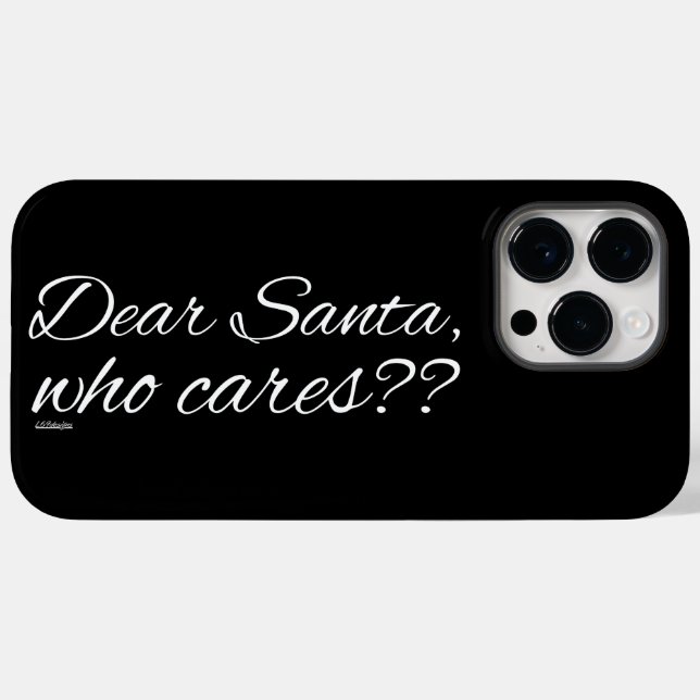 DEAR SANTA, WHO CARES??                            Case-Mate iPhone CASE (Back (Horizontal))