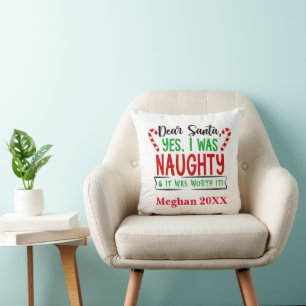 Dear Santa Yes I Was Naughty Funny Christmas Humou Throw Pillow