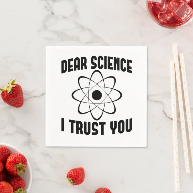 Dear Science I Trust You - Funny Physics Teacher  Napkin (Insitu)