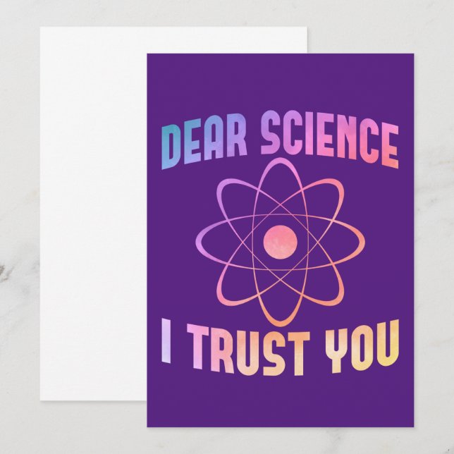 Dear Science I Trust You - Funny Science    Invitation (Front/Back)