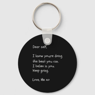 Dear Self Quote Mental Health Awareness Shirt Moti Keychain