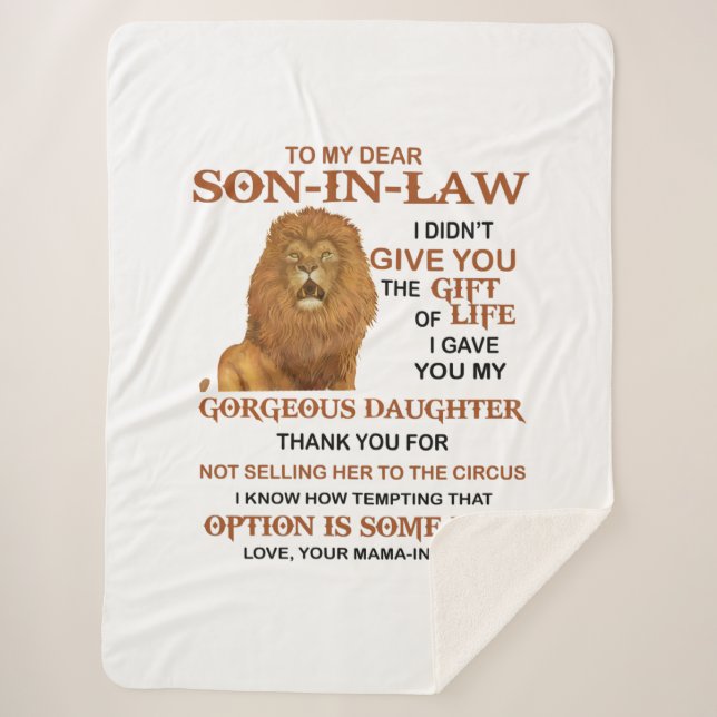 Dear Son-In-Law I Didn't Give You The Gift Of Life Sherpa Blanket (Front)