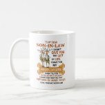 Dear Son-In-Law I Gave You My Amazing Daughter Coffee Mug<br><div class="desc">Great as Family Reunion gifts and Son sayings family humour gifts ideas.</div>
