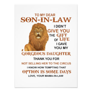 Dear Son-In-Law I Gave You My Gorgeous Daughter Photo Print