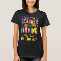 Dear Teacher I talk to Everyone Kids School Toddle