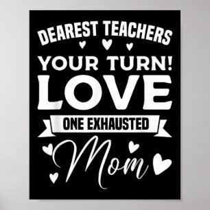 Dear Teacher I Talk To Everyone So Moving My Seat  Poster