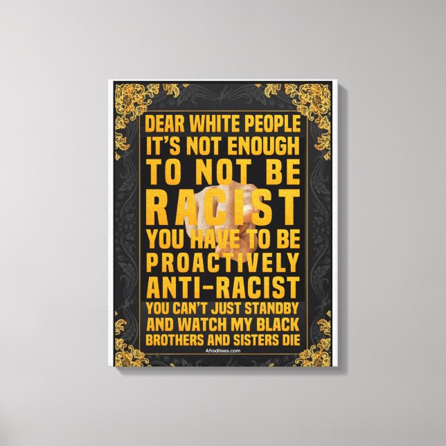 Dear White People Canvas Print (Front)