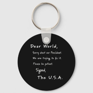 Dear World Apology Letter From Usa Anti-trump Keychain