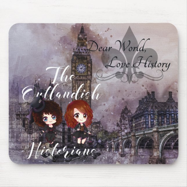 Dear World, Love History Mouse Pad (Front)