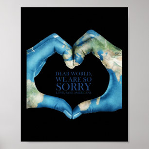 Dear World Were Sorry Vintage Poster