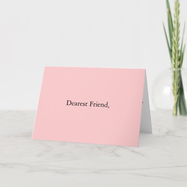 Dearest Friend. Card (Front)