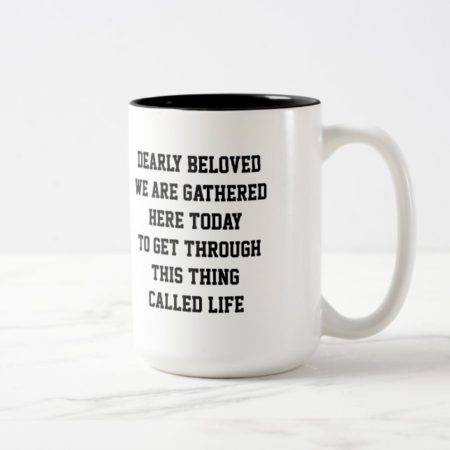 "Dearly Beloved" mug (Right)