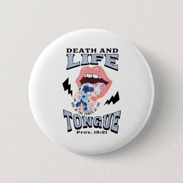 Death And Life Tongue Christian  2 Inch Round Button (Front)