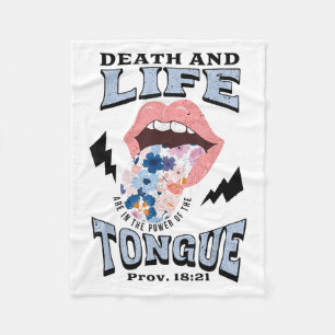Death And Life Tongue Christian  Fleece Blanket