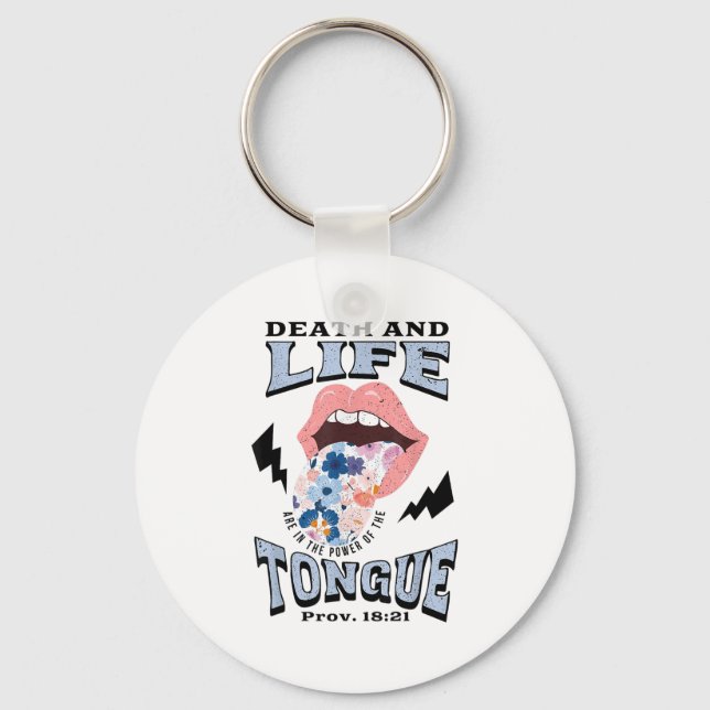 Death And Life Tongue Christian  Keychain (Front)