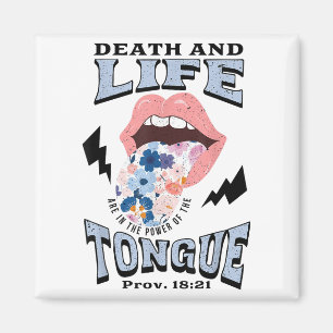 Death And Life Tongue Christian Magnet