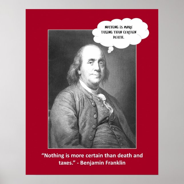 Death And Taxes Quote Funny Play On Words Poster (Front)