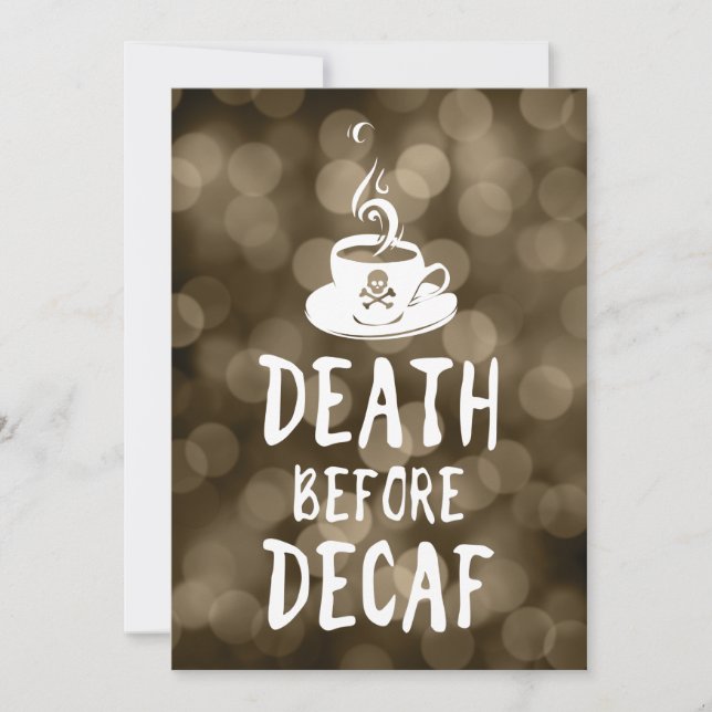death before decaf coffee invitation (Front)