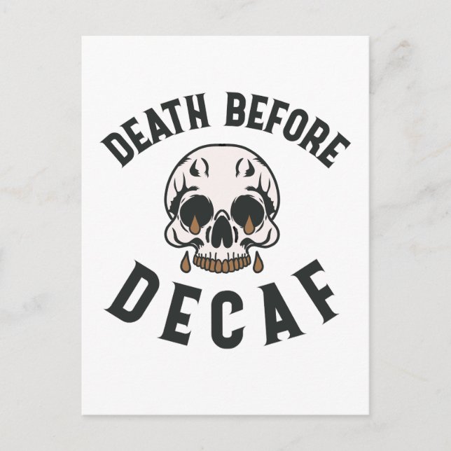 Death Before Decaf Skull - Coffee Lover Postcard (Front)