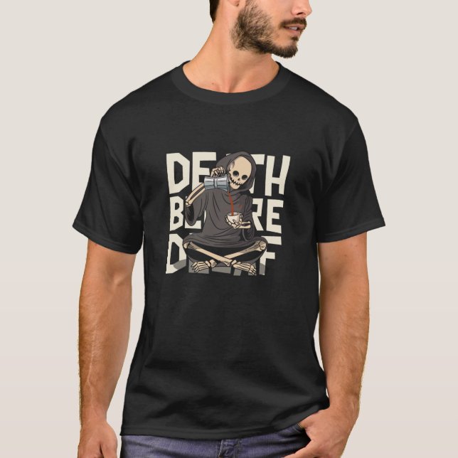 Death Before Decaf T-Shirt (Front)