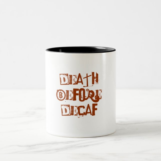 Death Before Decaf Two-Tone Coffee Mug (Center)