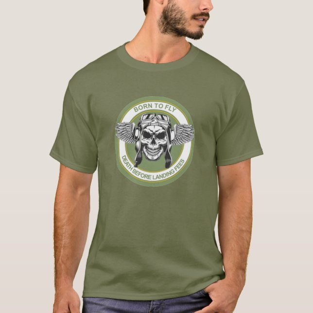 Death before Landing Fees T-Shirt (Front)