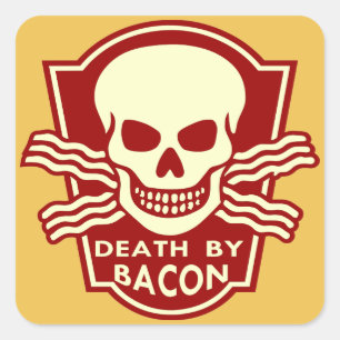 Death By Bacon 02 Square Sticker